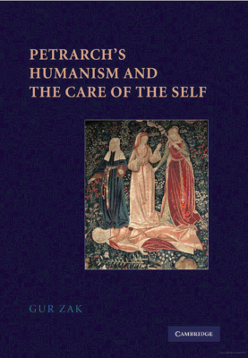 Petrarch's Humanism and the Care of the Self